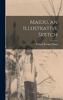 Maidu, an Illustrative Sketch
