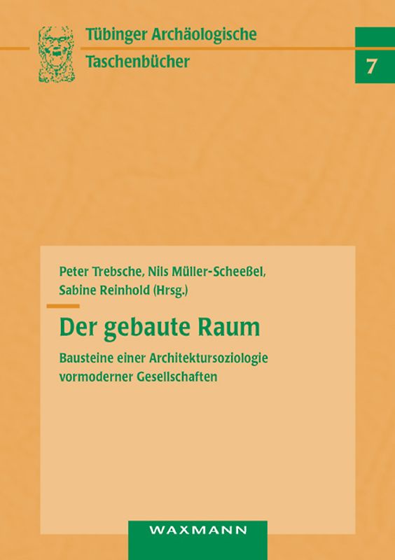 Der gebaute Raum