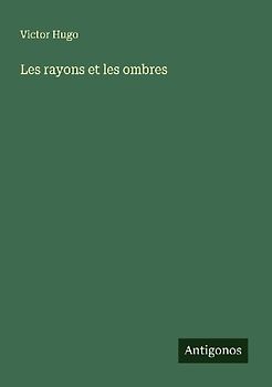 Les rayons et les ombres