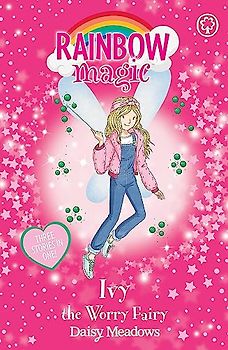 Ivy the Worry Fairy: Special (Rainbow Magic, Band 1)