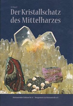 Der Kristallschatz des Mittelharzes