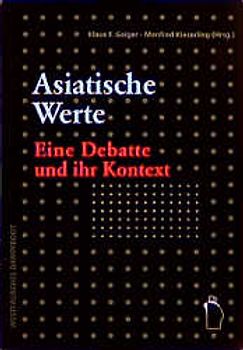 Asiatische Werte: Eine Debatte und ihr Kontext