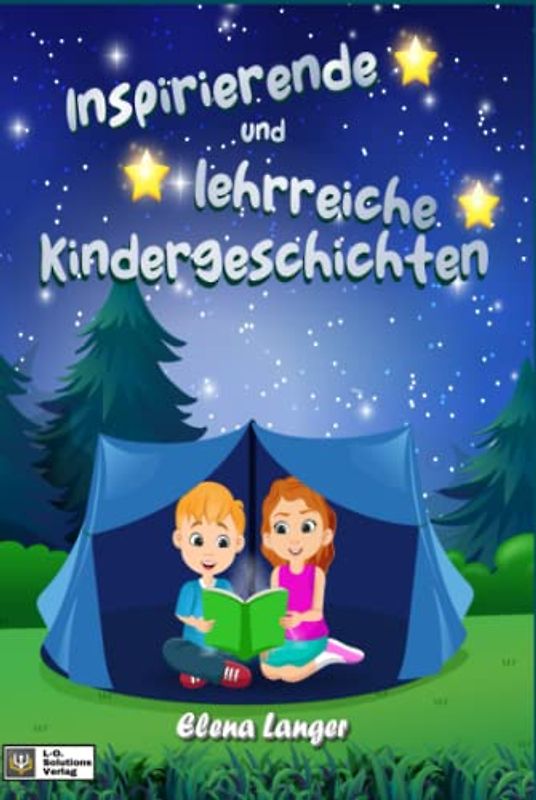 Inspirierende und lehrreiche Kindergeschichten: Spannende Geschichten für kleine Entdecker ab 3 Jahre (farbig illustriert)