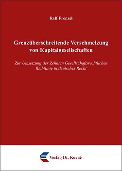 Grenzüberschreitende Verschmelzung von Kapitalgesellschaften