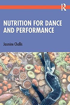 Nutrition for Dance and Performance