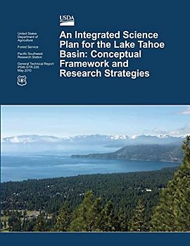 An Integrated Science Plan for the Lake Tahoe Basin: Conceptual Framework and Research Strategies