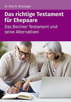 Das richtige Testament für Ehepaare