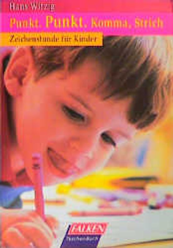 Punkt. Punkt. Komma, Strich. Zeichenstunde für Kinder