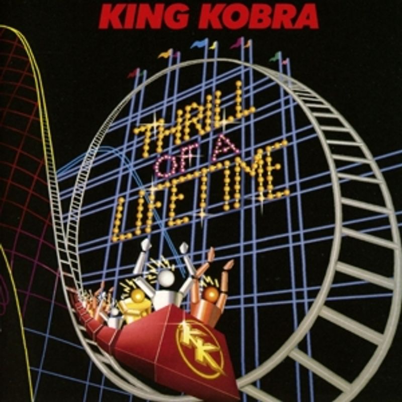 King Kobra - Thrill Of A Lifetime [Limited Collector's Edition]