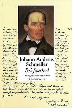 Schmeller, Johann Andreas - Briefwechsel - Band 2 - 1826 - 1852