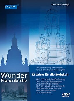 Wunder Frauenkirche - 12 Jahre für die Ewigkeit DVD