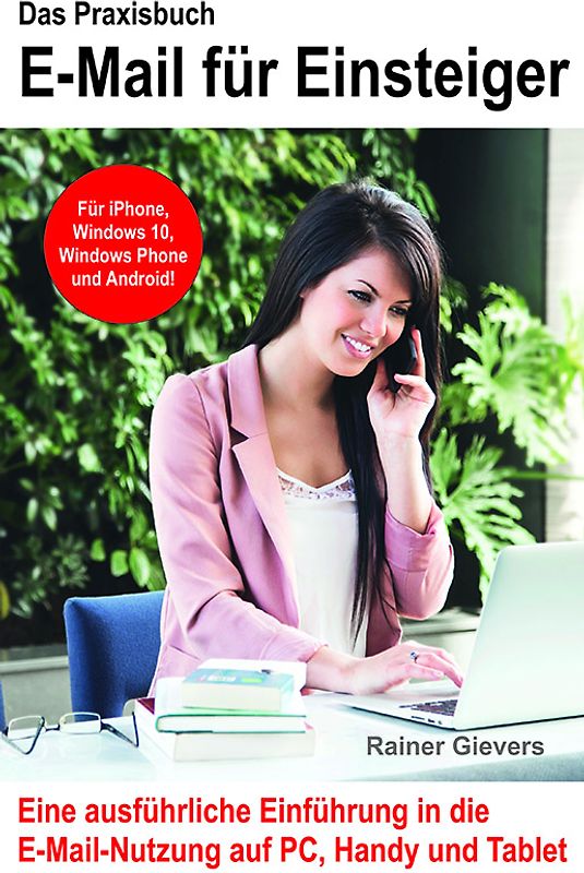 Das Praxisbuch E-Mail für Einsteiger