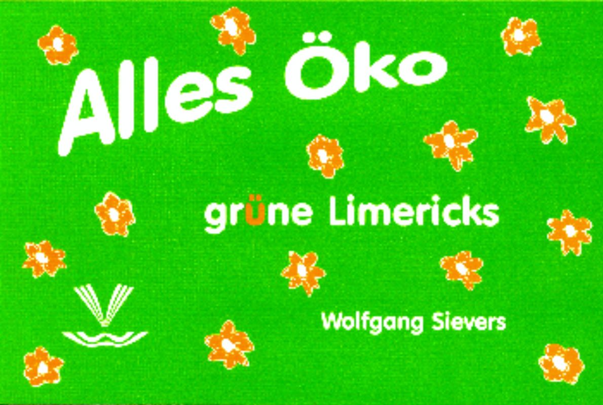 Alles Öko - grüne Limericks
