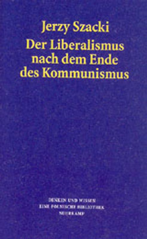 Der Liberalismus nach dem Ende des Kommunismus