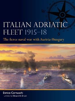 Italian Adriatic Fleet 1915-18
