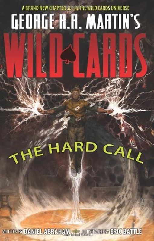 George R. R. Martin's Wild Cards: The Hard Call