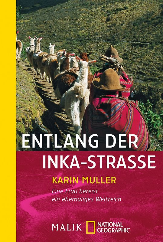 Entlang der Inka-Straße