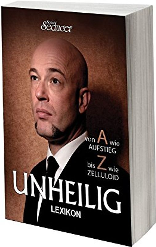 Unheilig Lexikon - Der Graf von A bis Z