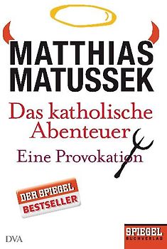 Das katholische Abenteuer