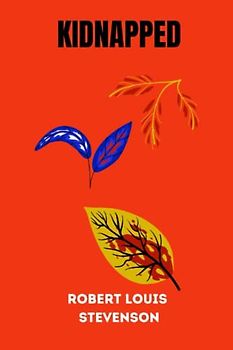 Kidnapped by Robert Louis Stevenson