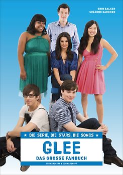 Glee – Das große Fanbuch