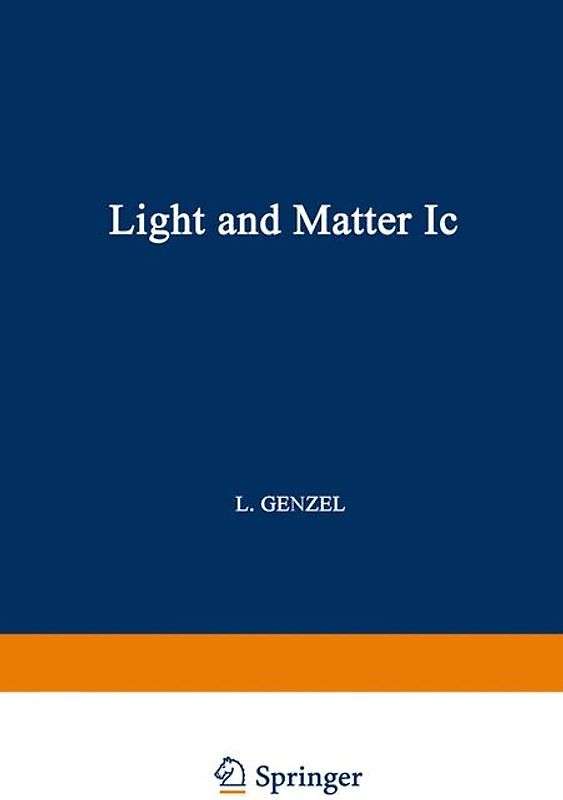 Light and Matter Ic / Licht und Materie Ic