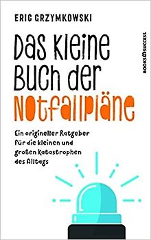 Das kleine Buch der Notfallpläne