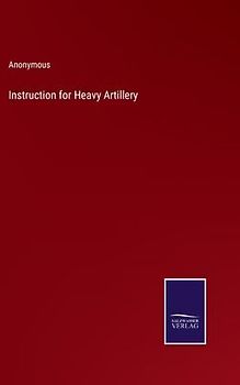 Instruction for Heavy Artillery