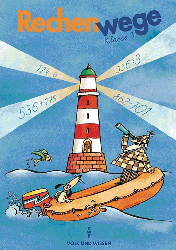 Rechenwege. Östliche Bundesländer - Bisherige Ausgabe / 3. Schuljahr - Schülerbuch mit Kartonbeilagen