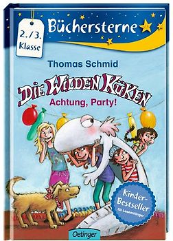 Die Wilden Küken. Achtung, Party!