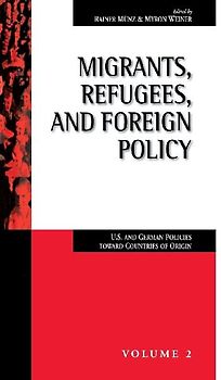 Migrants, Refugees, and Foreign Policy