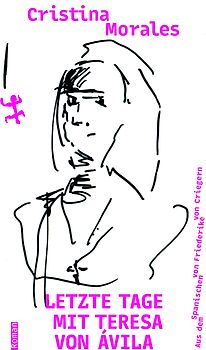 Letzte Tage mit Teresa von Ávila