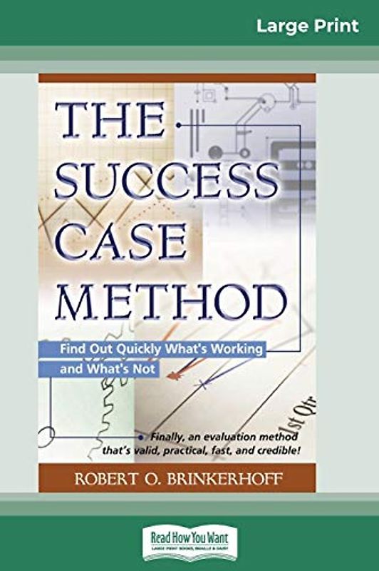 The Success Case Method (16pt Large Print Edition)