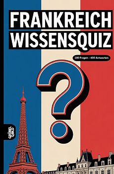 Frankreich Wissensquiz