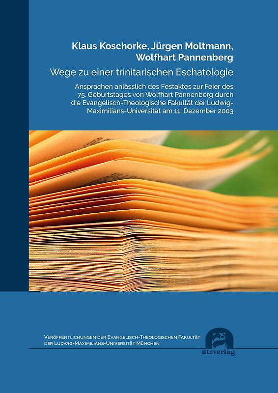 Wege zu einer trinitarischen Eschatologie