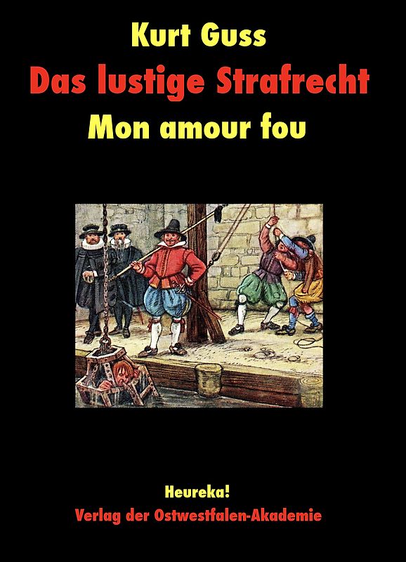 Das lustige Strafrecht