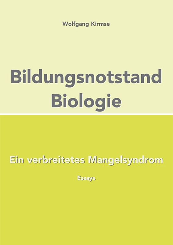 Bildungsnotstand Biologie