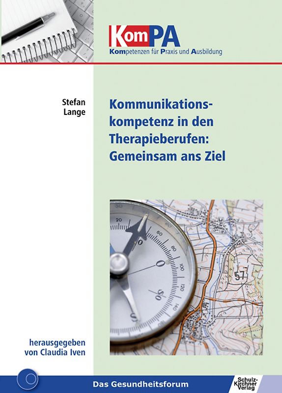 Kommunikationskompetenz in Therapieberufen: Gemeinsam ans Ziel
