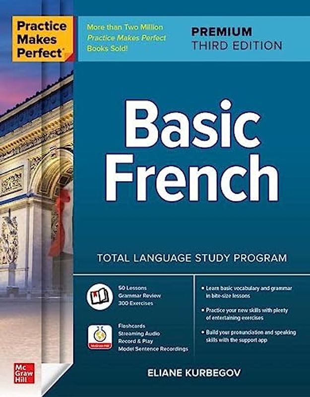 Practice Makes Perfect: Basic French