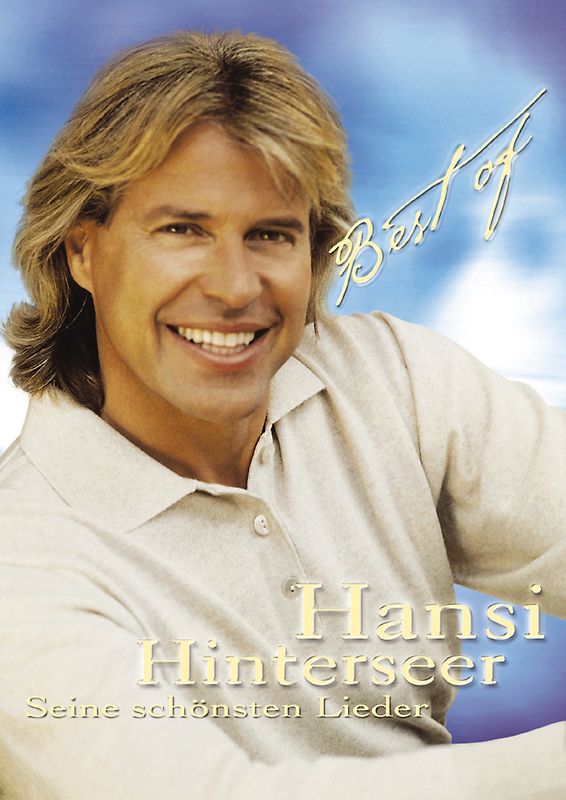 Hansi Hinterseer - Best Of: Seine schönsten Lieder
