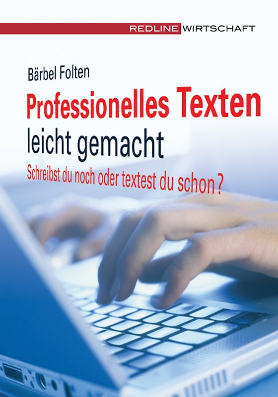 Professionelles Texten leicht gemacht