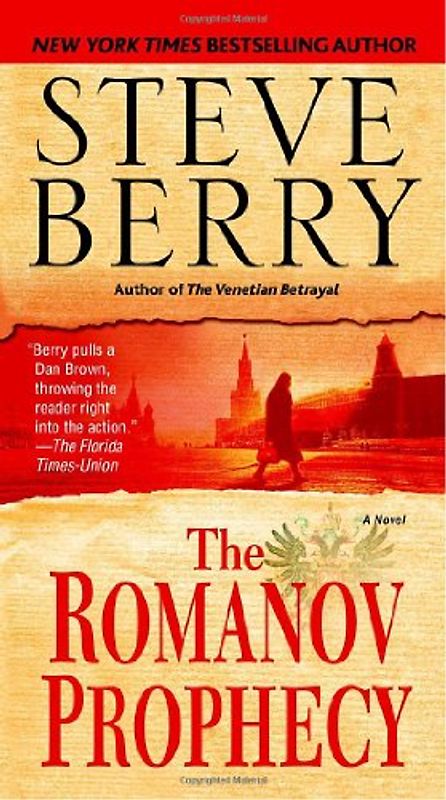 The Romanov Prophecy: A Novel - Steve Berry