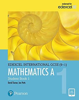 Edexcel International GCSE (9-1) Mathematics A Student Book 1: print and ebook bundle