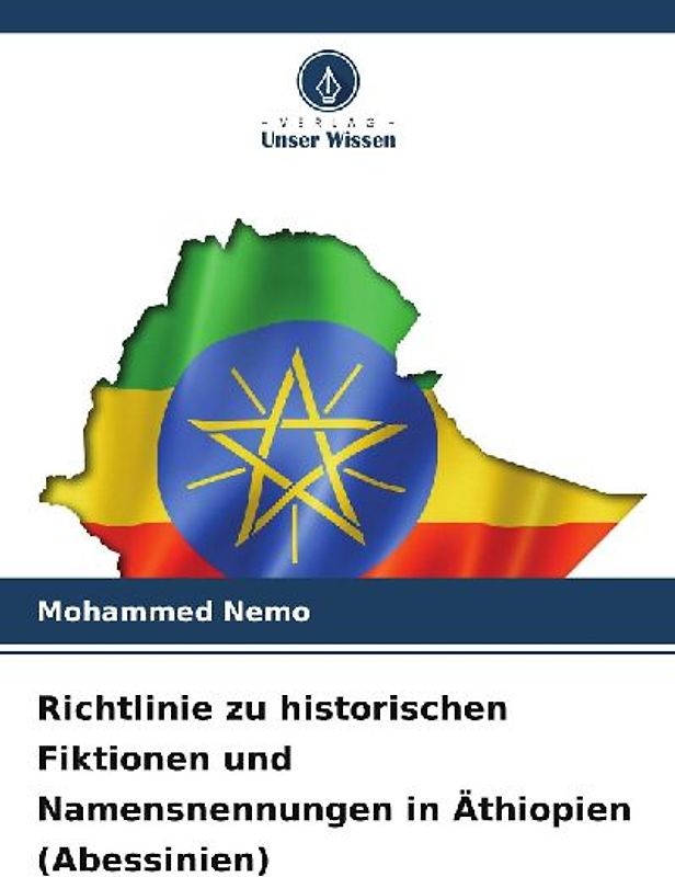 Richtlinie zu historischen Fiktionen und Namensnennungen in Äthiopien (Abessinien)