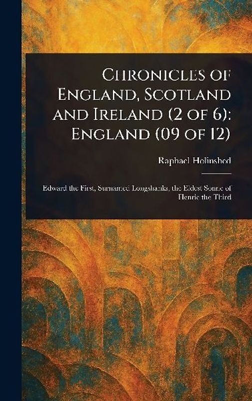 Chronicles of England, Scotland and Ireland (2 of 6)
