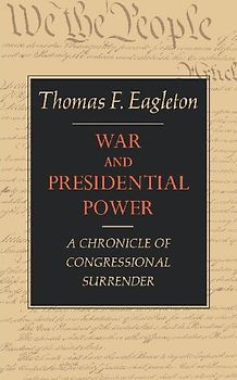 War and Presidential Power