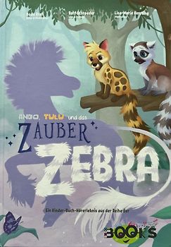 Ando Tulu und das Zauberzebra
