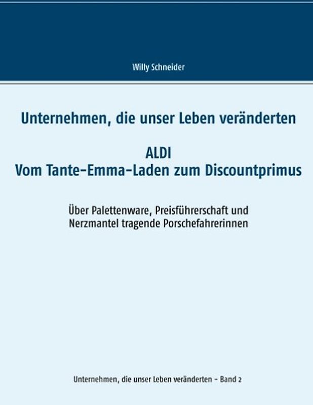 Unternehmen, die unser Leben veränderten
