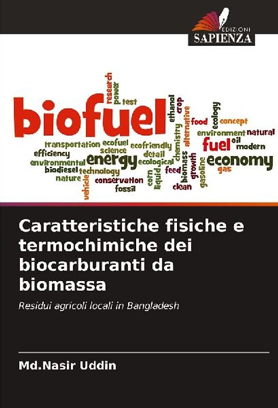 Caratteristiche fisiche e termochimiche dei biocarburanti da biomassa
