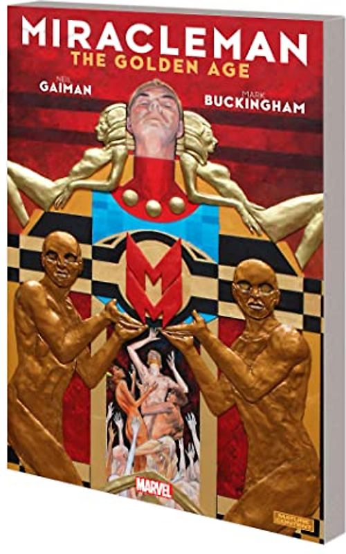 Miracleman by Gaiman & Buckingham Book 1: The Golden Age